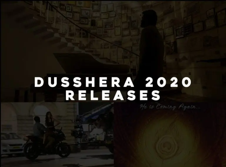 Those Three Films to Release for Dusshera 2020