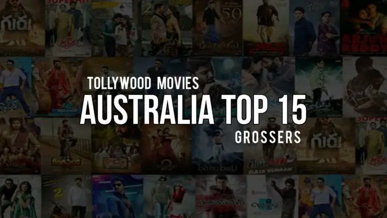 Tollywood Movies Australia Top 15 Grossers