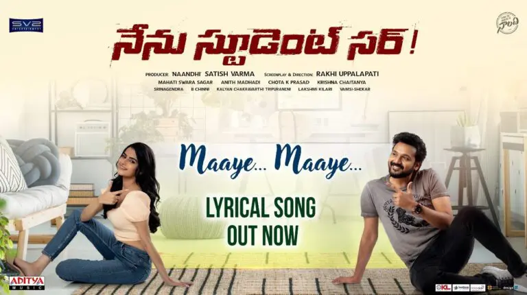 Gopichand Malineni Launched Lyrical Of Maaye Maaye Song From Nenu Student Sir!
