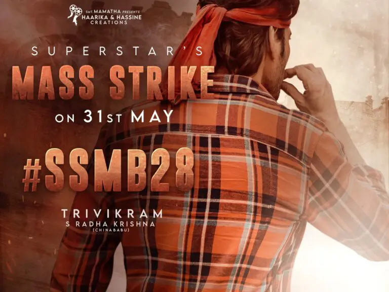 SSMB28 Mass Strike- Mahesh Babu’s Mass bonanza will surprise everyone