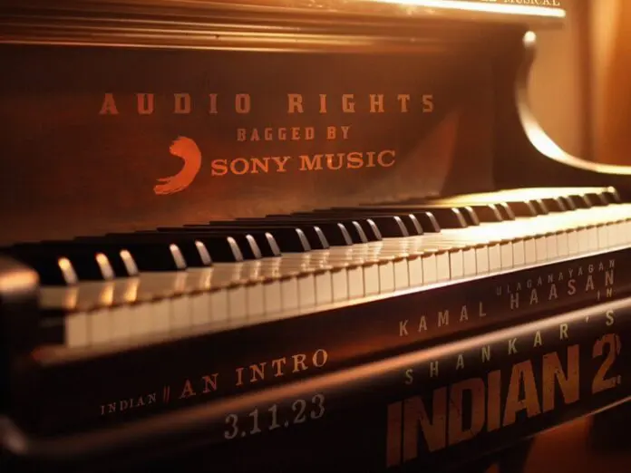 Indian 2 audio rights bagged by Sony for a record price