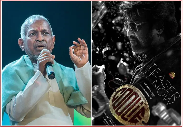 Ilaiyaraaja issues a legal notice on Rajinikanth’s Coolie