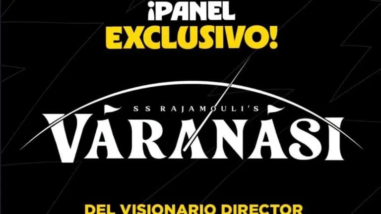 Varanasi at CCXP MX 2026: Rajamouli Film’s Global Debut