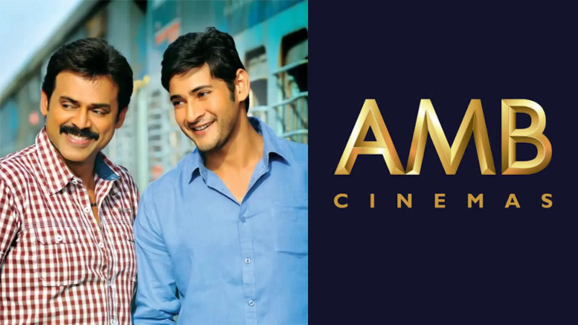 Mahesh Babu & Venkatesh Collab for IMAX Cinema Mahesh Babu & Venkatesh Collab for IMAX Cinema