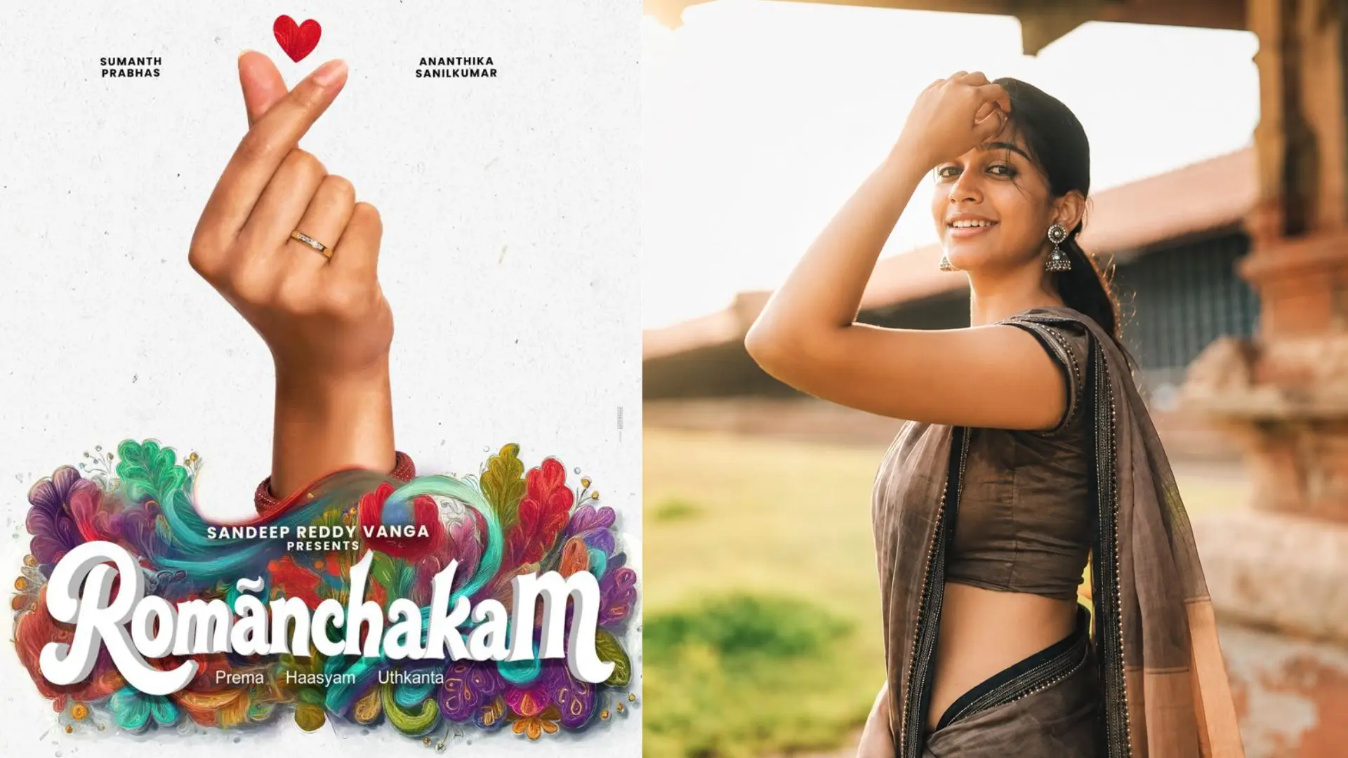 Sandeep Reddy Vanga's Romanchakam starring Ananthika Sanilkumar Sandeep Reddy Vanga's Romanchakam starring Ananthika Sanilkumar